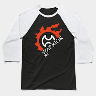 Warrior - For Warriors of Light & Darkness Baseball T-Shirt